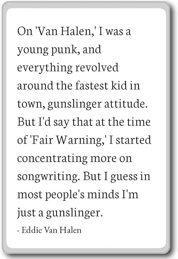 Amazon De Kuhlschrankmagnet Mit Zitat Von Eddie Van Halen I Was A Young Punk And Eve