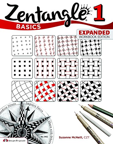 Zentangle Basics, Expanded Workbook Edition: A Creative Art Form Where All You Need is Paper, Pencil & Pen