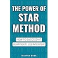 The Power of STAR Method: How to Succeed at Behavioral Job Interview