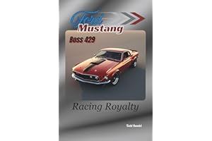 Ford Mustang Boss 429: Racing Royalty