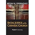 Racial Justice and the Catholic Church
