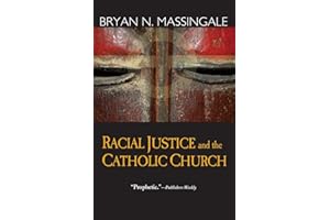 Racial Justice and the Catholic Church