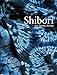 Shibori for Textile Artists by 