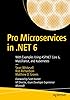 Pro Microservices in .NET 6: With Examples Using ASP.NET Core 6 ...