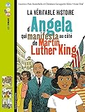 La véritable histoire d'Angela qui manifesta au côté de Martin by 