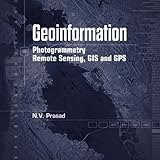 Image de Geoinformation Photogrammetry Remote Sensing, GIS and SPS in 3 Vol.
