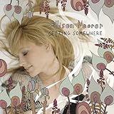Allison Moorer Album: «Getting Somewhere» (Front side)