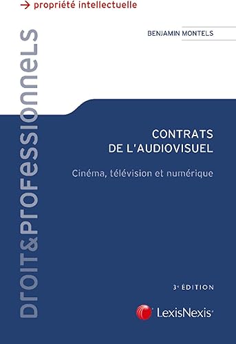 Download Contrats de l'audiovisuel: Cinéma, télévision et numérique PDF