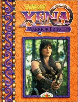 Download Xena Coloring And Activity Book 1998 Orange Cover Landoll 9780769604893 Amazon Com Books