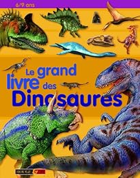 Le  grand livre des dinosaures