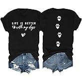 Dog Mom Shirt Life is Better with My Dogs Graphic Shirts for Women Casual Short Sleeve Crew Neck Dog Lover T-Shirt