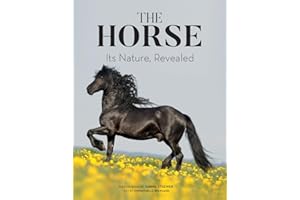 The Horse: Its Nature, Revealed