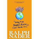 "Only the Super-Rich Can Save Us!"