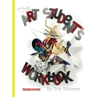 Elementary Art Workbook - Teacher Edition: A Classroom Companion for ...