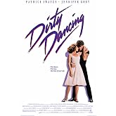 80's Favorite Movies - Dirty Dancing - Movie Poster (Regular Style) (Size: 24" x 36")