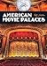 American Movie Palaces (Shire USA) by 