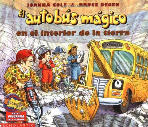 El Autobus Magico en el Interior de la Tierra 0590293400 Book Cover