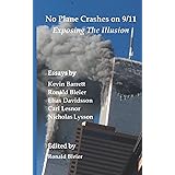 No Plane Crashes on 9/11 - Exposing the Illusion