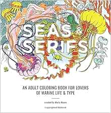 Seas Amp Serifs An Adult Coloring Book For Lovers Of Marine