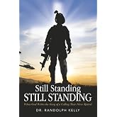 Still Standing STILL STANDING: When God Writes the Story of a Calling That Never Retired