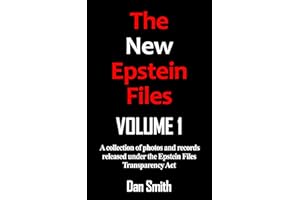 The New Epstein Files Volume 1 (The New Epstein Files 2025)