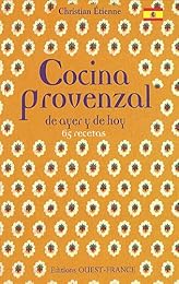 Cuisine provençale d'hier et d'aujourd'hui