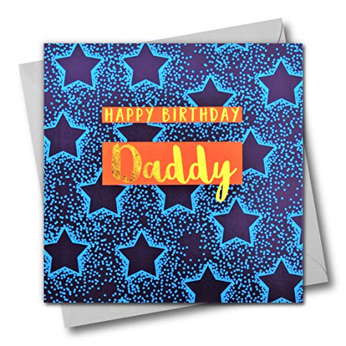 Claire Giles Greeting Cards, Happy Birthday Dad Card, Daddy Blue Stars Design Greeting Card, Text Foiled in Shiny Gold