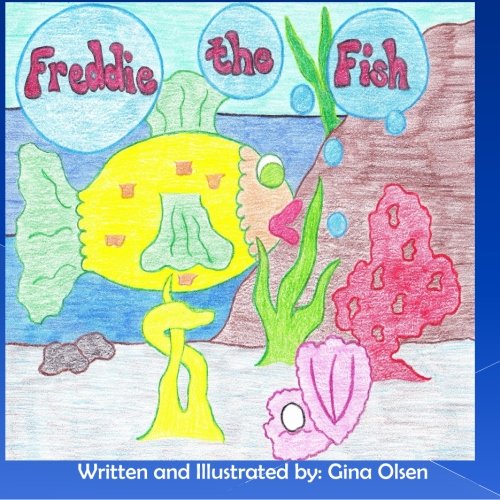 "Freddie the Fish": Olsen, Gina, Olsen, Gina: 9781512396560: Amazon.com ...