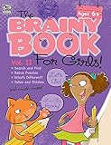 Brainy Book for Girls, Volume 2, Ages 6 - 11 (Brainy Books)