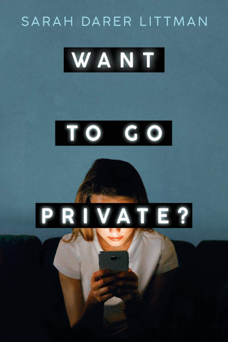 Amazon Com Want To Go Private 9780545151474 Littman Sarah Darer Books