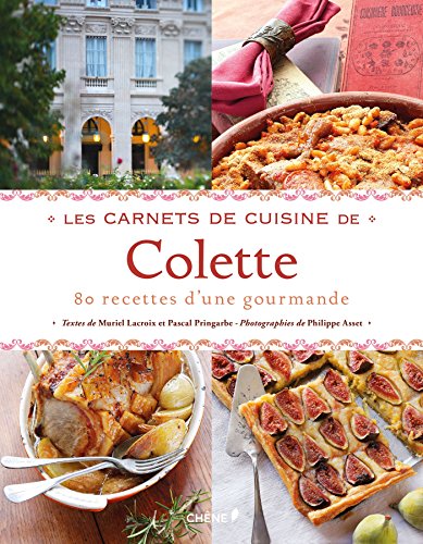 Les Carnets de cuisine de Colette: 80 recettes d'une gourmande by (Hardcover)