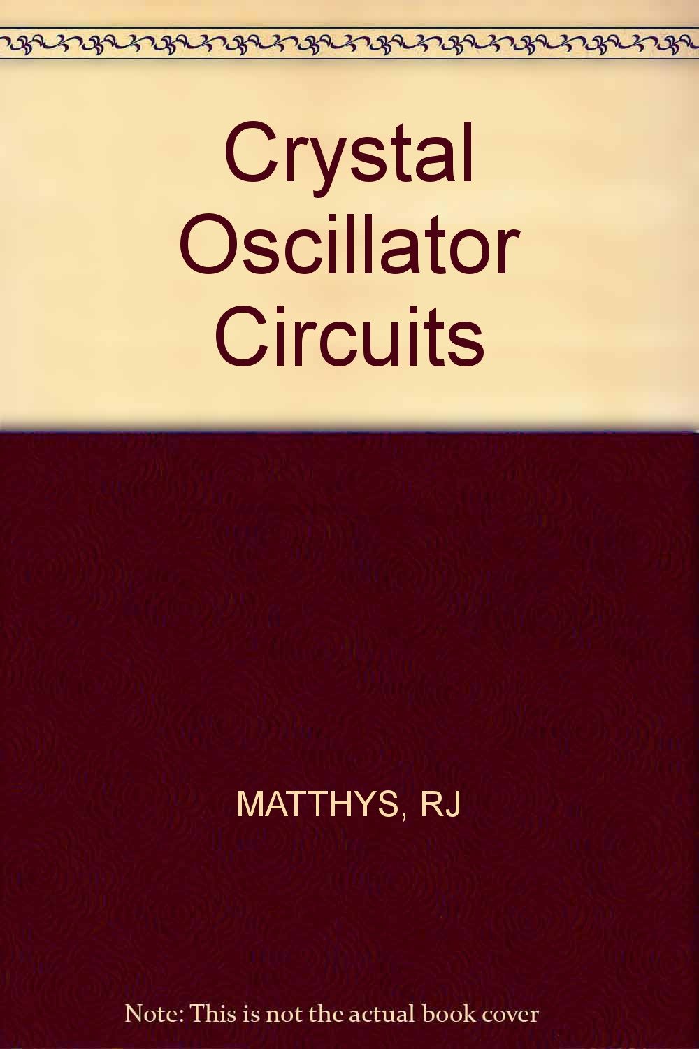 CRYSTAL OSCILLATOR CIRCUITS MATTHYS PDF