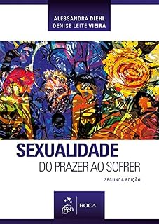 Livro Sexualidade - Do Prazer ao Sofrer