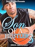 Loyalty & Respect: Son of A Hustler 3