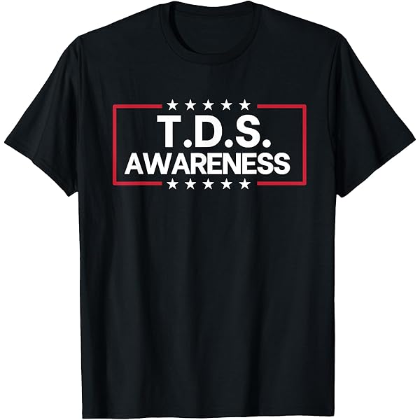 Amazon.com: Trump Derangement Syndrome - TDS Patient Zero T-Shirt