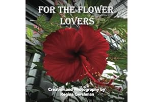 FOR THE FLOWER LOVERS