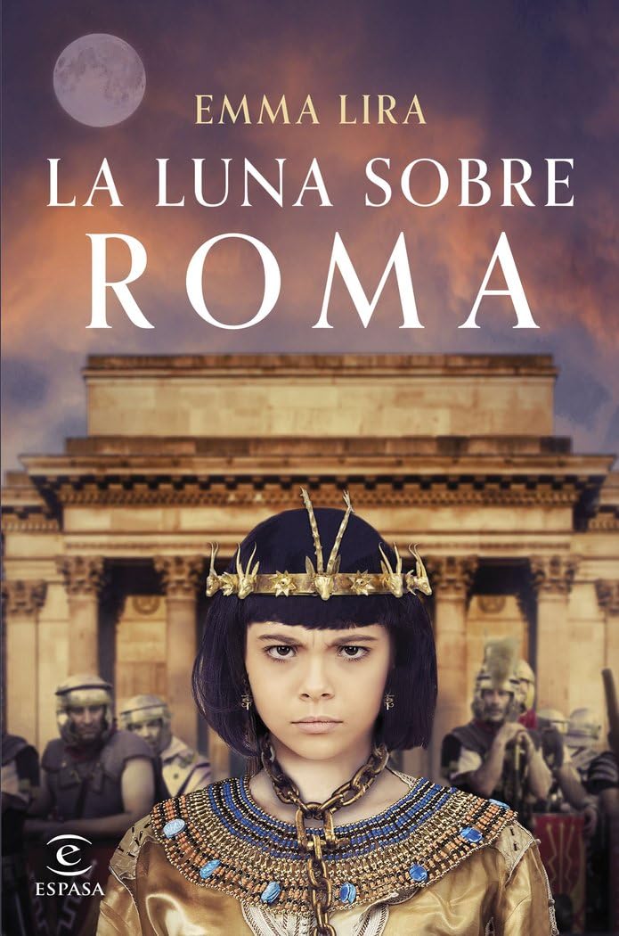 Portada de La luna sobre Roma (ESPASA NARRATIVA)