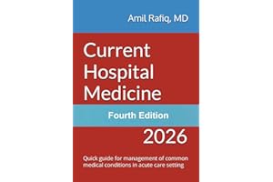 Current Hospital Medicine: Quick guide for management of common medical conditions in acute care setting