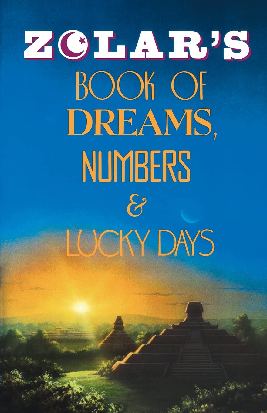 Zolar S Book Of Dreams Numbers And Lucky Days Zolar Amazon Com Books