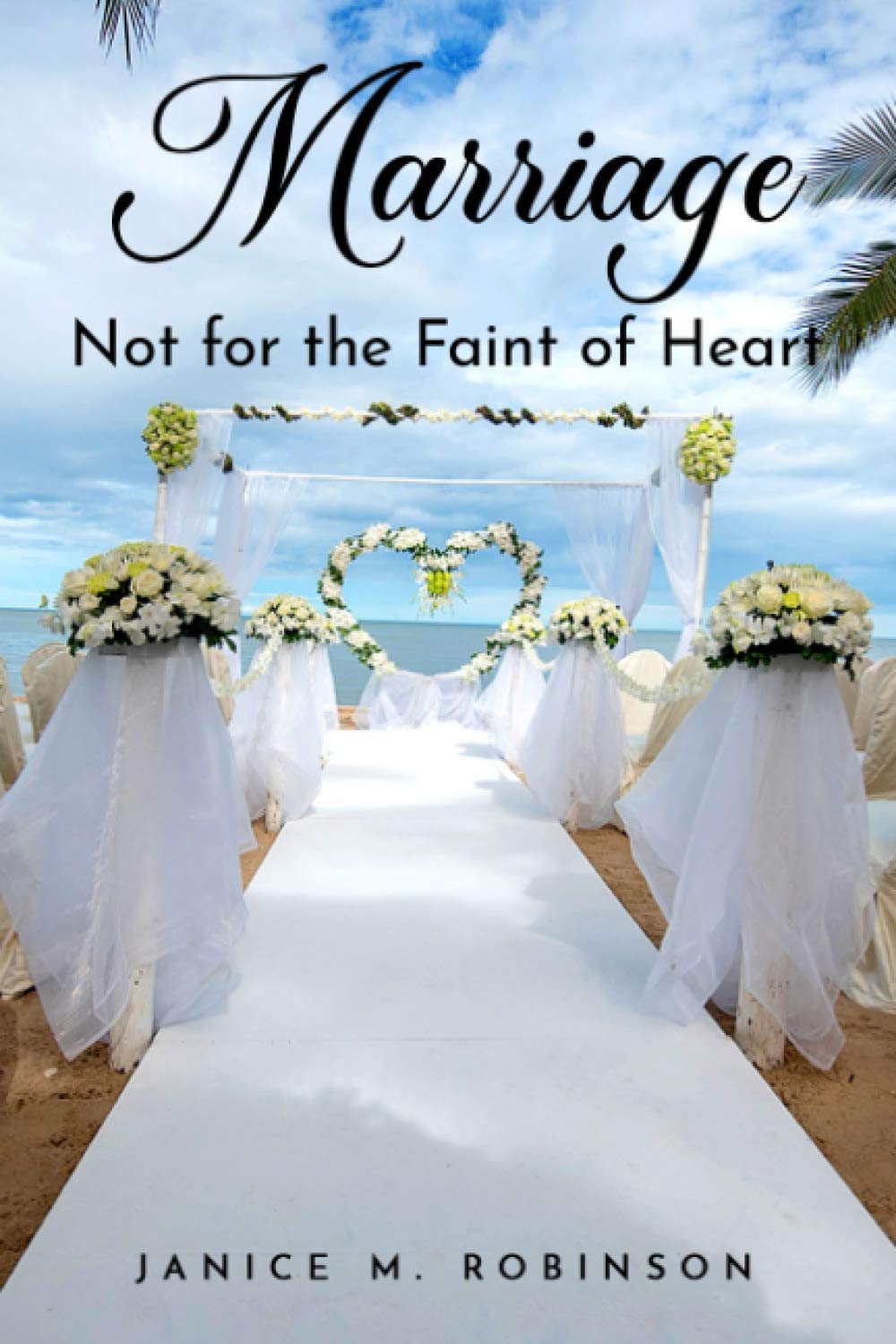 Not for the Faint of Heart Book Online 