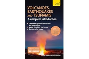 Volcanoes, Earthquakes and Tsunamis: A Complete Introduction: Teach Yourself