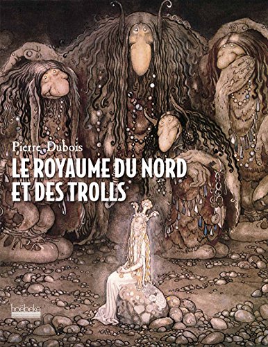 Le royaume du Nord et des Trolls