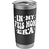 In My Feis Mom Era Irish Dance Competition Mother Stainless Steel Insulated Tumbler