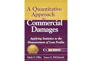 A Quantitative Approach to Commercial Damages: Applying Statistics to the Measurement of Lost Profits
