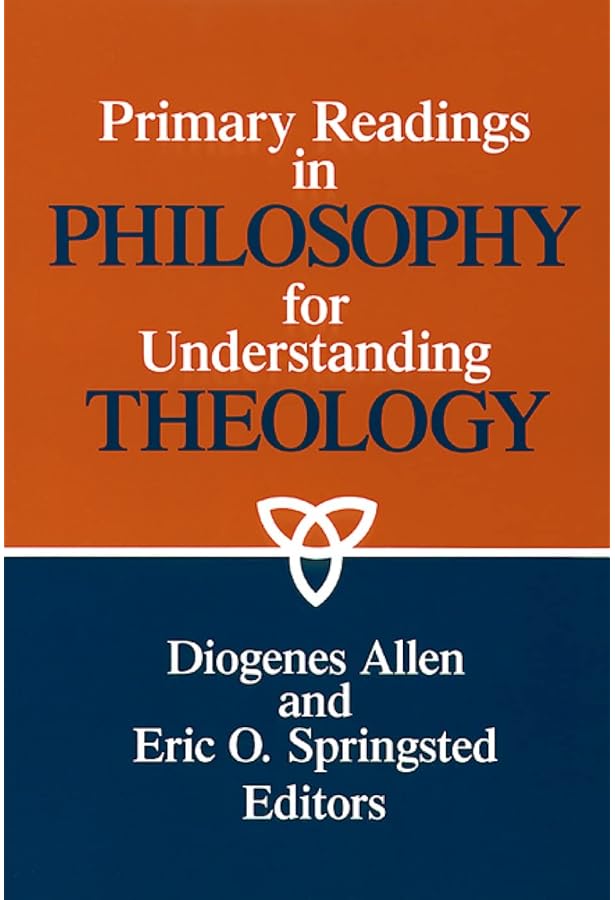 Philosophy for Understanding Theology, Second Edition: Allen
