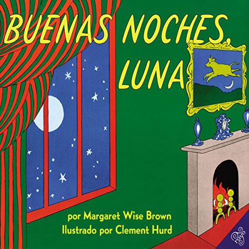 R.E.A.D Buenas Noches, Luna [Goodnight Moon]<br />K.I.N.D.L.E