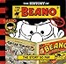 The History of the Beano: The Story So Far by