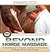 Beyond Horse Massage: A Breakthrough Interactive Method for Alleviating Soreness, Strain, and Tension