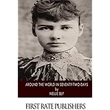 Around the World in Seventy-Two Days