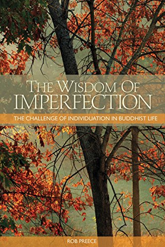 The Wisdom of Imperfection: The Challenge of Individuation in Buddhist Life - //medicalbooks.filipinodoctors.org